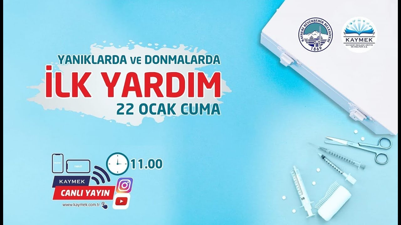 İLK YARDIM - BÖLÜM 2 - YANIKLARDA VE DONMALARDA İLK YARDIM - CANLI YAYIN