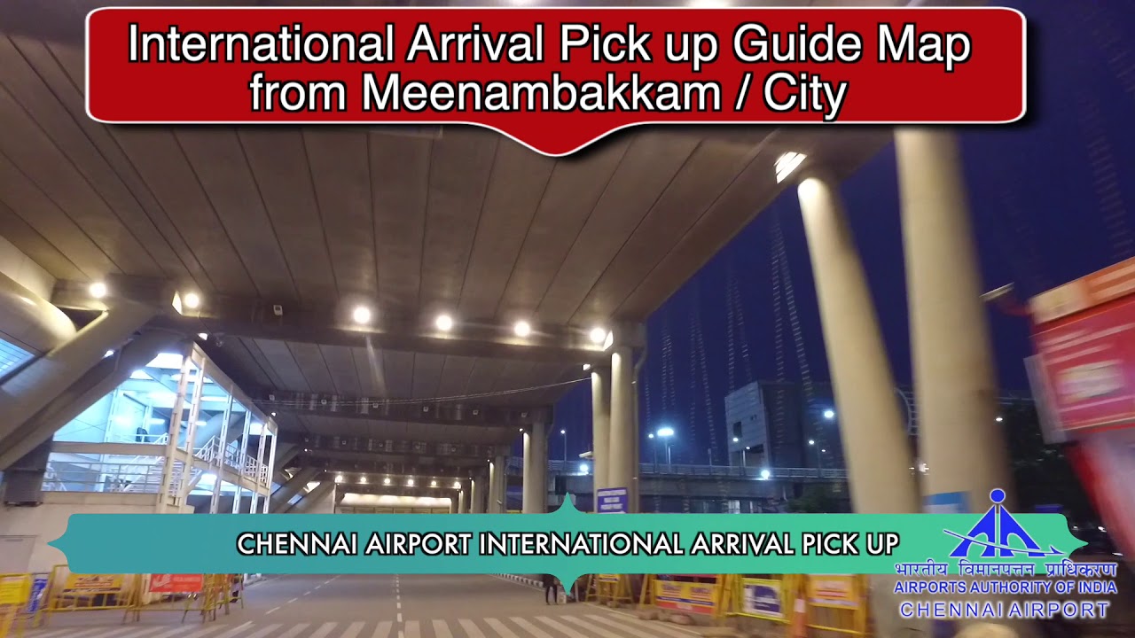 Chennai Airport New Traffic Flow Guide Map - International Arrival Pick up