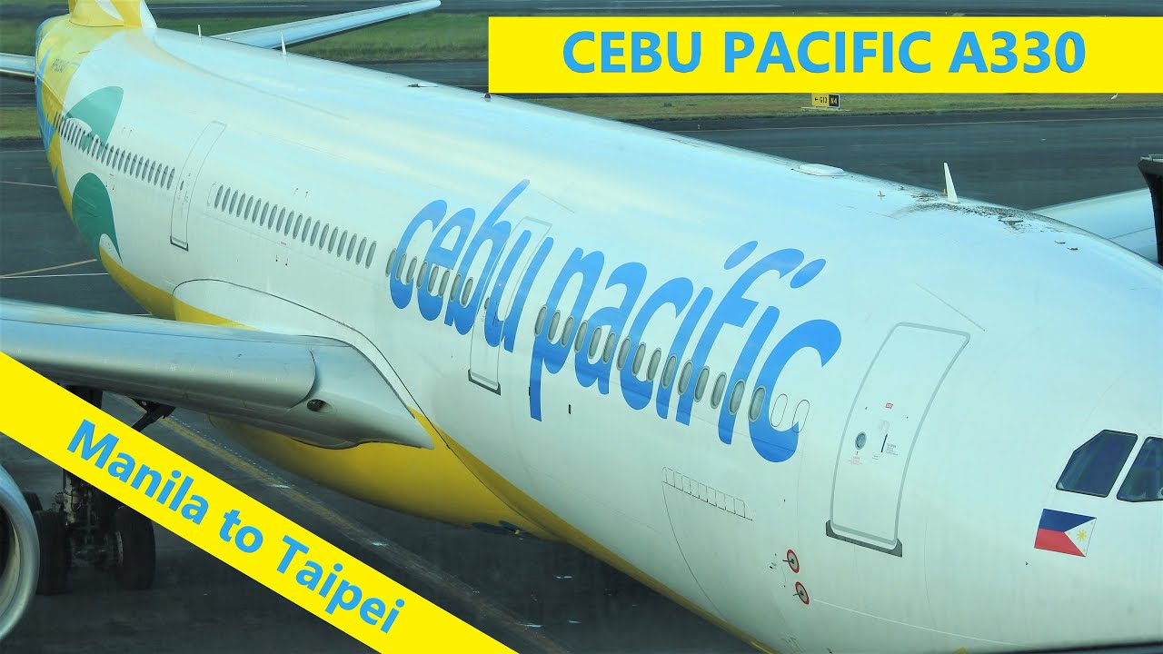 Cebu Pacific A330 Economy Class: Manila to Taipei