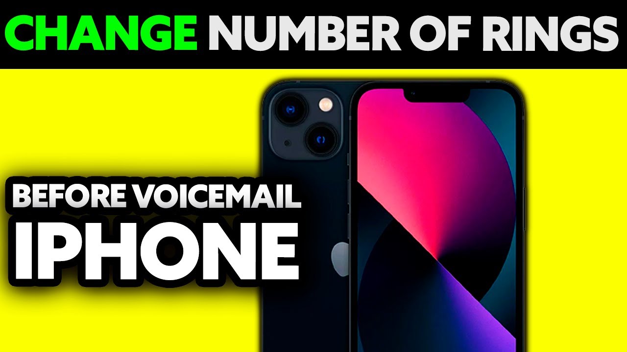 How To Change Number of Rings Before Voicemail on iPhone (2025) - Step by Step