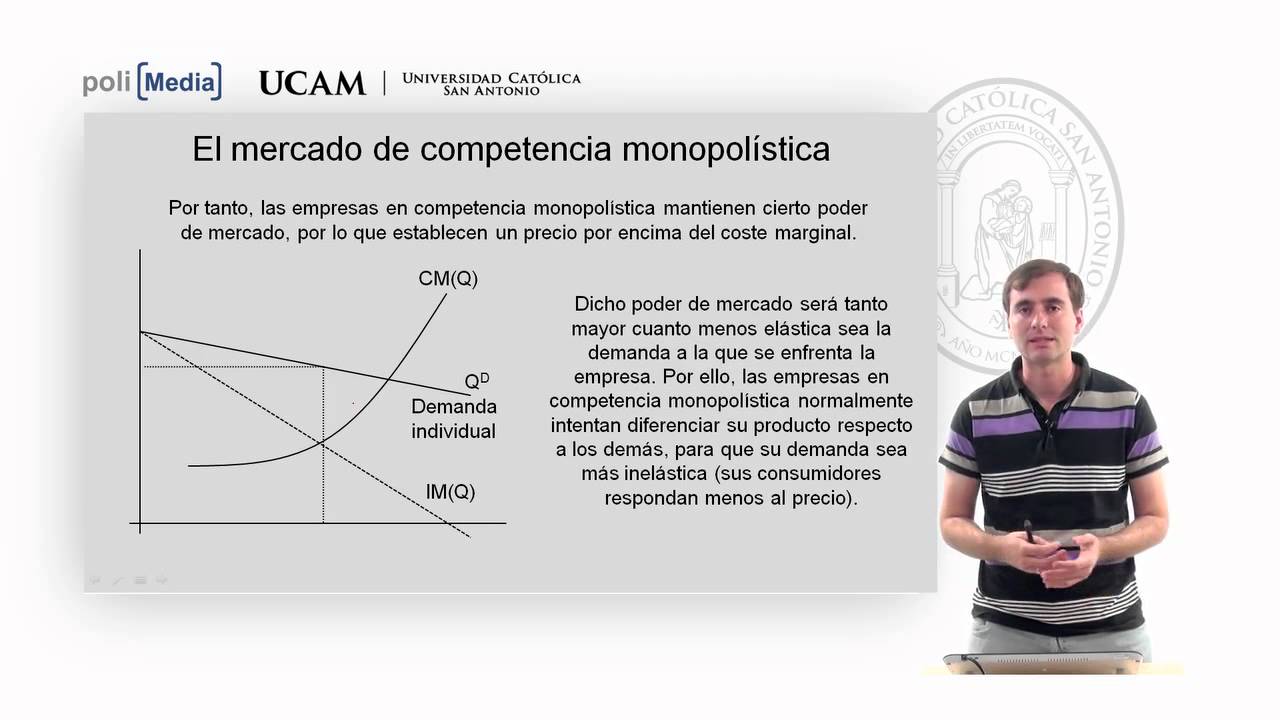 Microeconomía II - La Competencia Monopolística y el Oligopolio (1) - Alfonso Rosa García