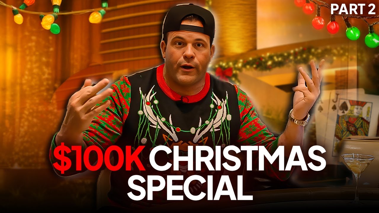 The $100K Christmas Special (Part 2)