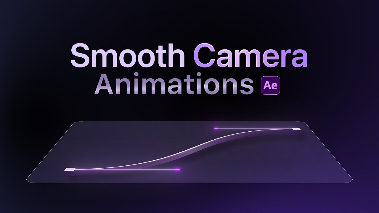 Smooth 3D Camera Animations In After Effects (Tutorial)