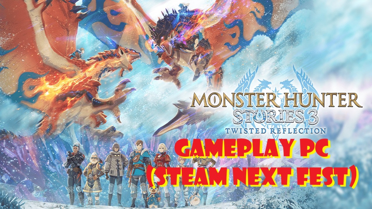 Monster Hunter Stories 3: Twisted Reflection Demo Español PC (Steam Next Fest Febrero 2026) Gameplay