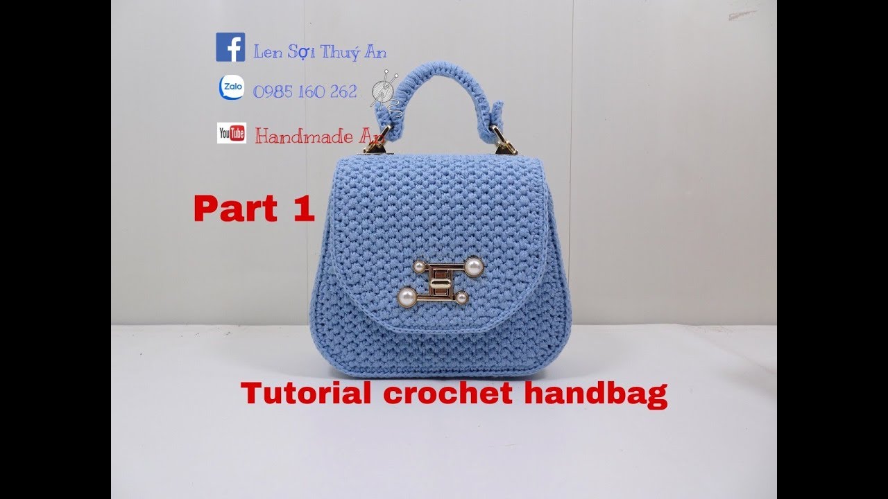 Hướng Dẫn Móc Túi Xách Bụng Bầu phần 1 -mẫu túi 23