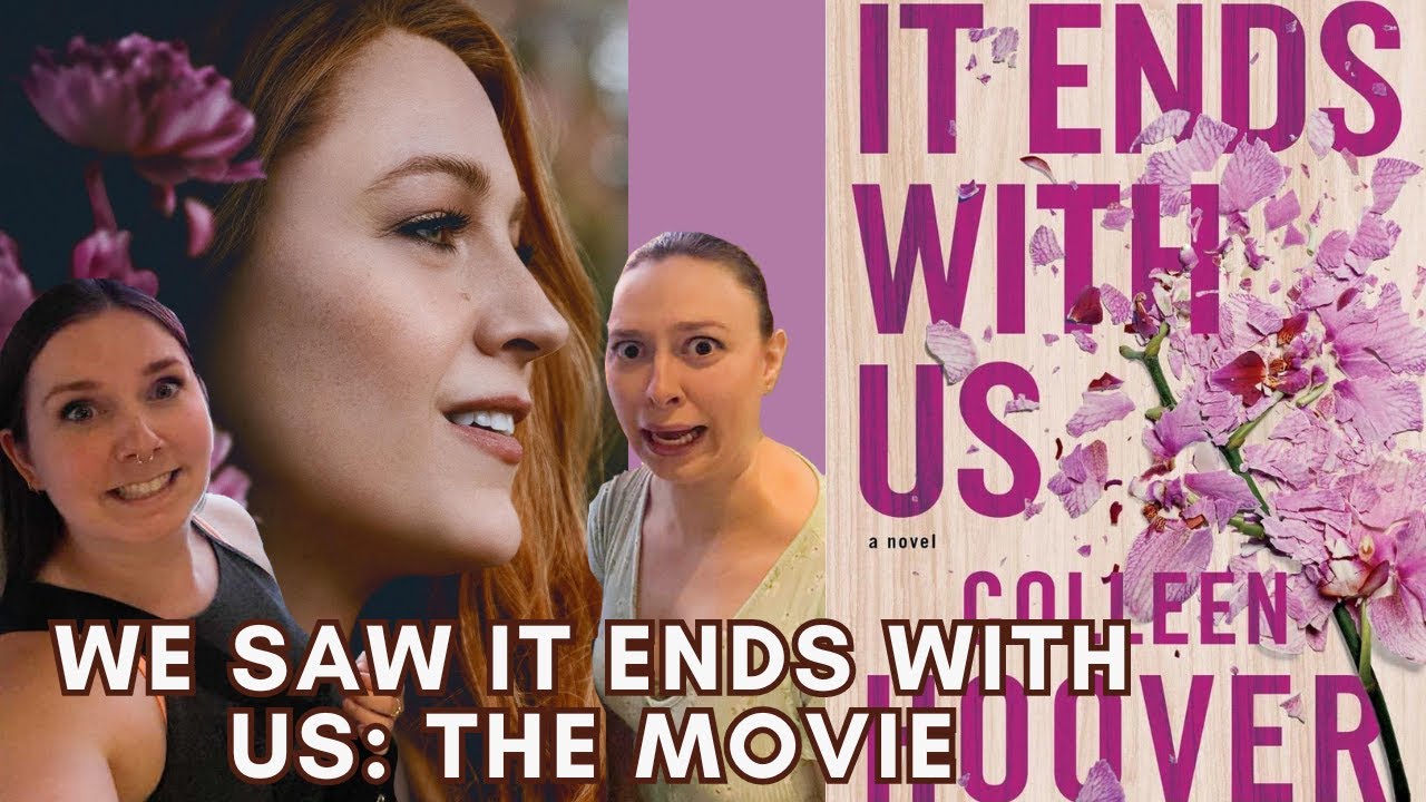 It Ends With Us: The Movie Adaptation - BYOB S4E6
