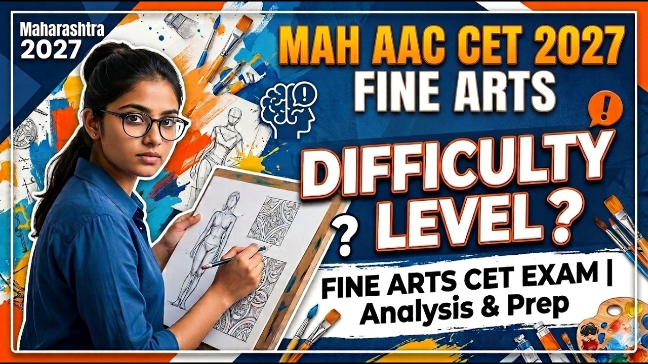 MAH AAC CET 2027 | FINE ART CET EXAM DIFFICULTY LEVEL?