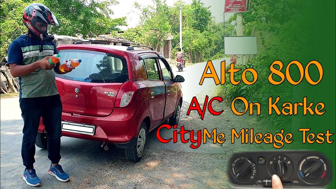 Maruti Suzuki Alto 800 AC On Karke City Me Mileage Test⛽ | Alto Lxi AC On City Me Mileage Test