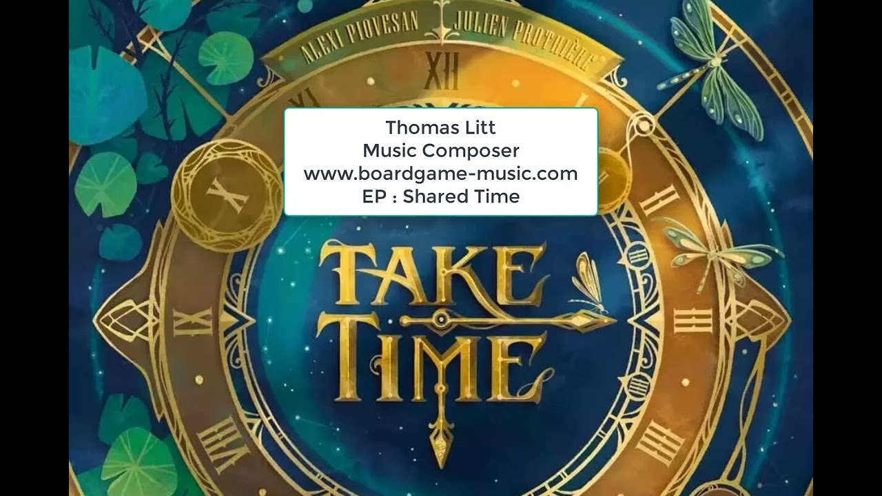 Take Time - Music for the Board Game - Musique pour le jeu