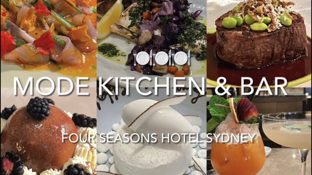 Mode Kitchen & Bar | Four Seasons Hotel Sydney | Fine Dining | 悉尼四季酒店 | 新派澳洲菜 | 探店