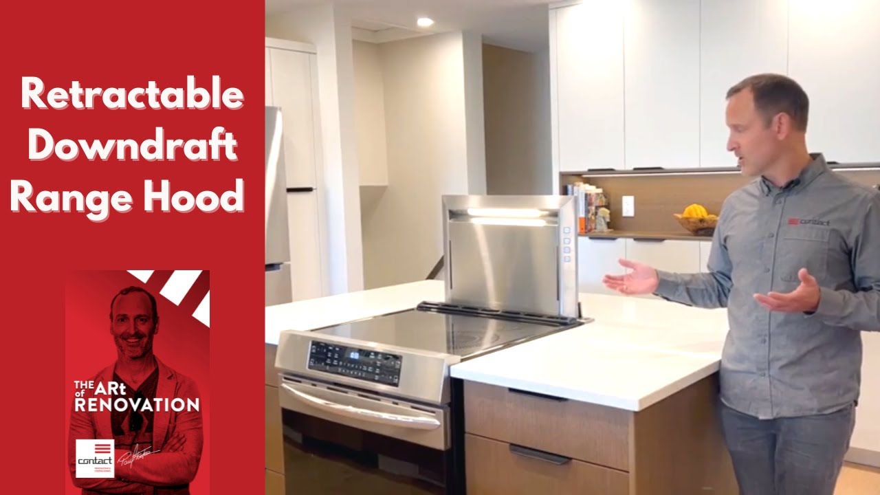 Benefits of a Downdraft Range Hood