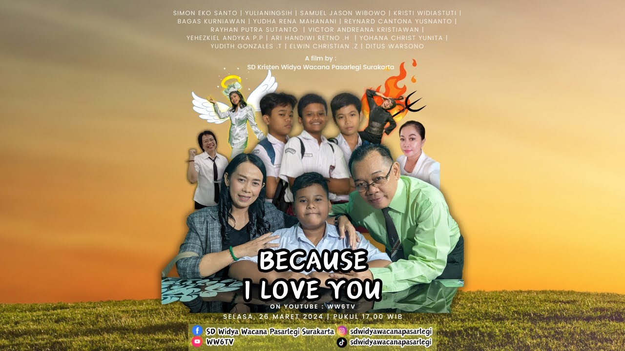 Because I Love You | Sd Kr. Widya Wacana Pasarlegi