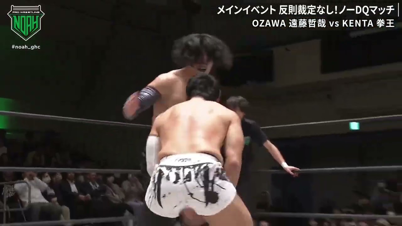 KENTA & Kenoh vs OZAWA & Tetsuya Endo No DQ Match NOAH Star Navigation 14/04/2025 Highlights
