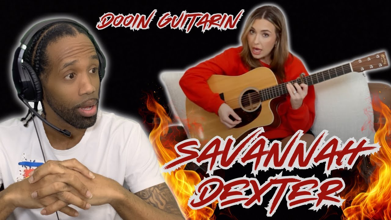 Savannah Dexter - DOOIN Guitarin (Upchurch Diss Song) | (REACTION!!!)