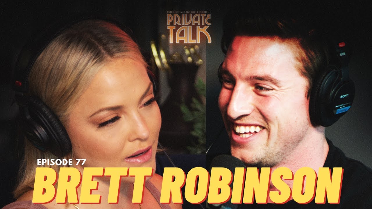 BRETT ROBINSON | EP. 77