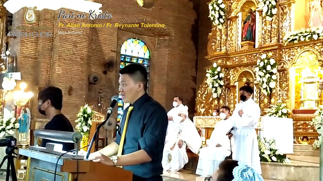 PARI NI KRISTO - Fr.  Allan Antonio | St. Mary Magdalene Parish Choir