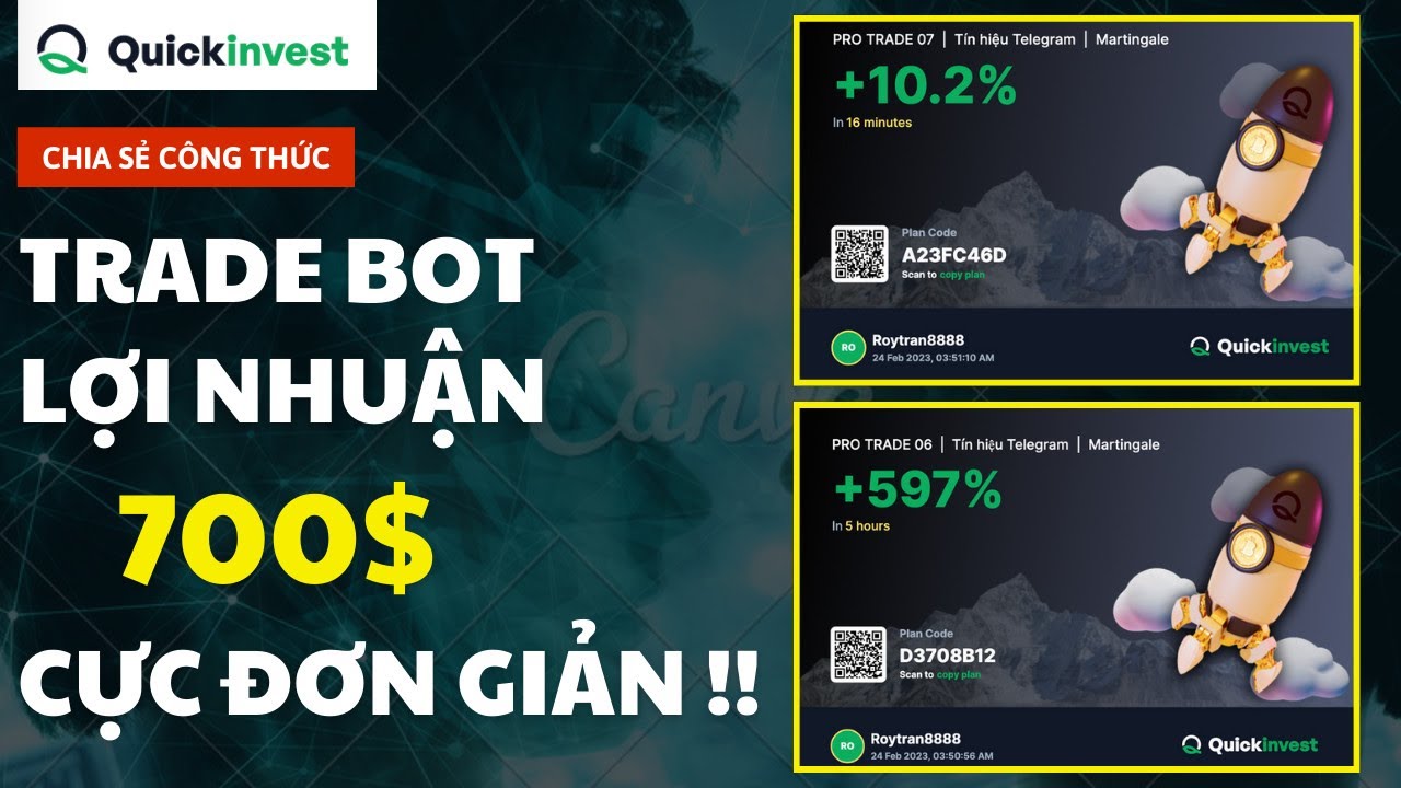 QUICKINVEST BOT COPY TRADE L&Atilde;I 700$  CHIA SẺ PP TRADE BO KINGOFBO BITCACAO FIBOWIN - QUANG HUY