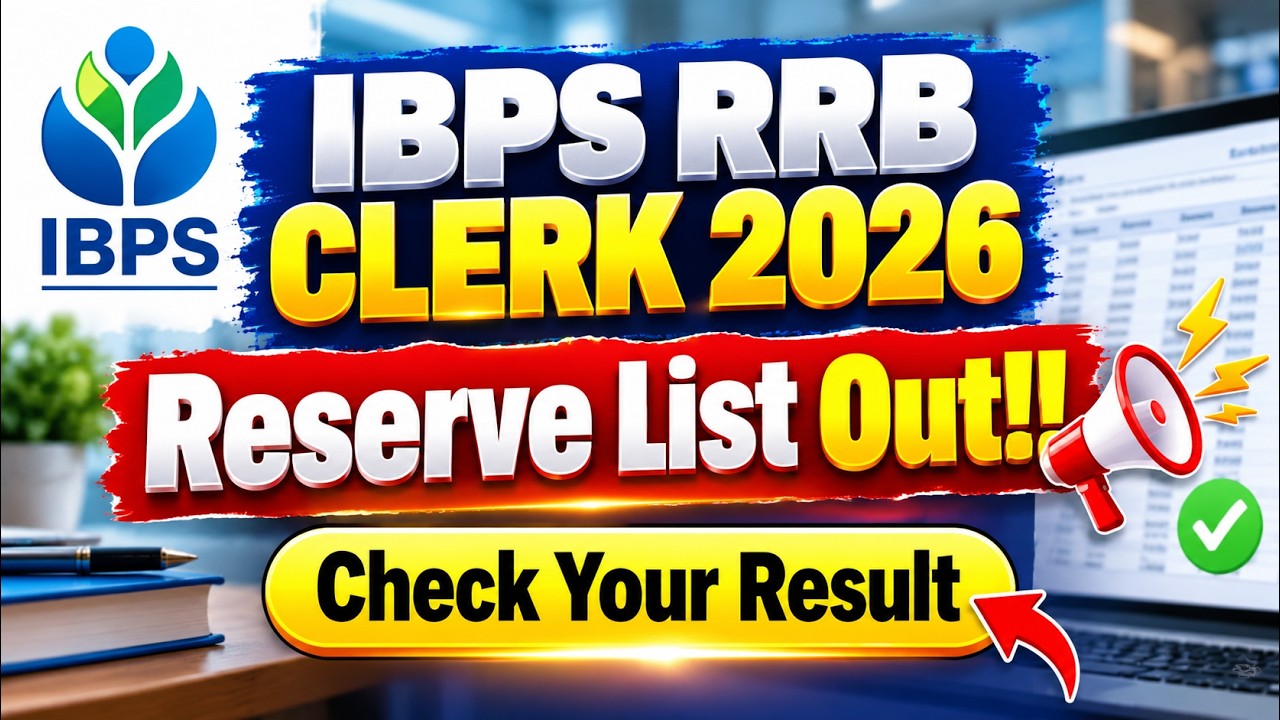 IBPS RRB Clerk 2026 Reserve List Out! | Check Your Result Now!