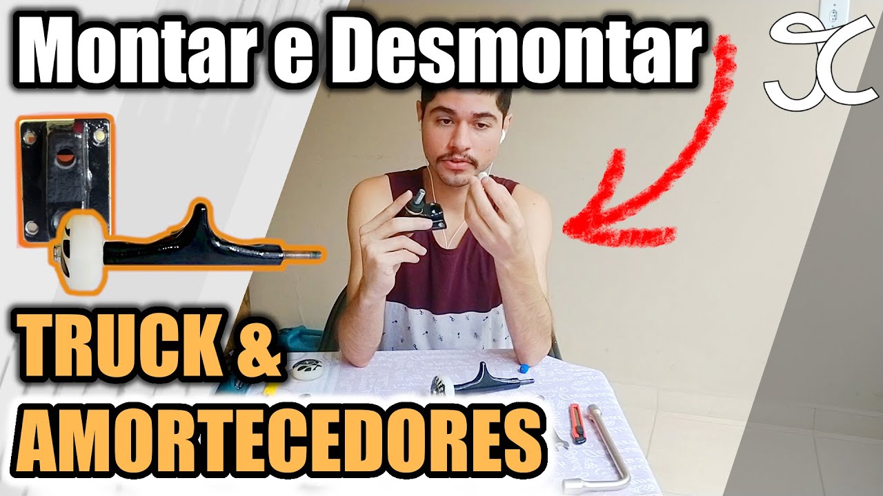 COMO MONTAR TRUCK DE SKATE E DESMONTAR