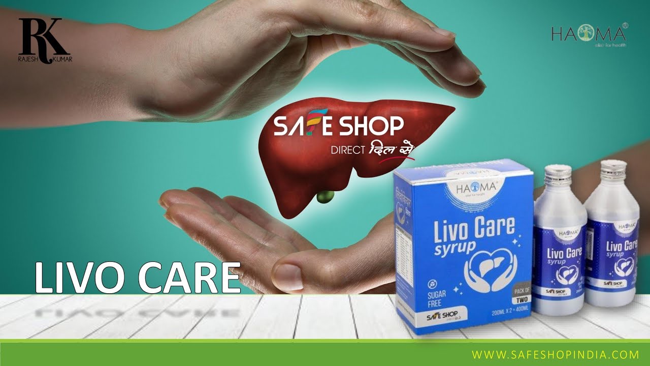 Livo Care Syrup Detail Video || SAFE SHOP || HAOMA
