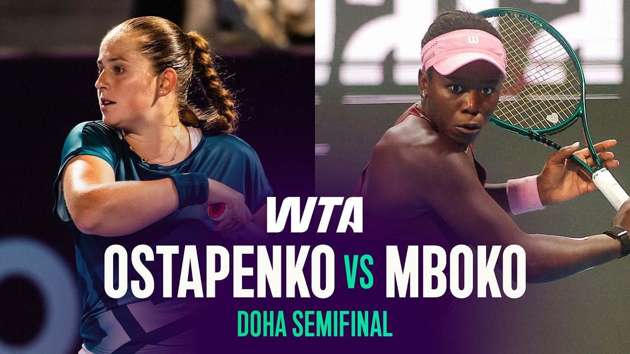 Jelena Ostapenko vs. Victoria Mboko | 2026 Doha Semifinals | WTA Match Highlights