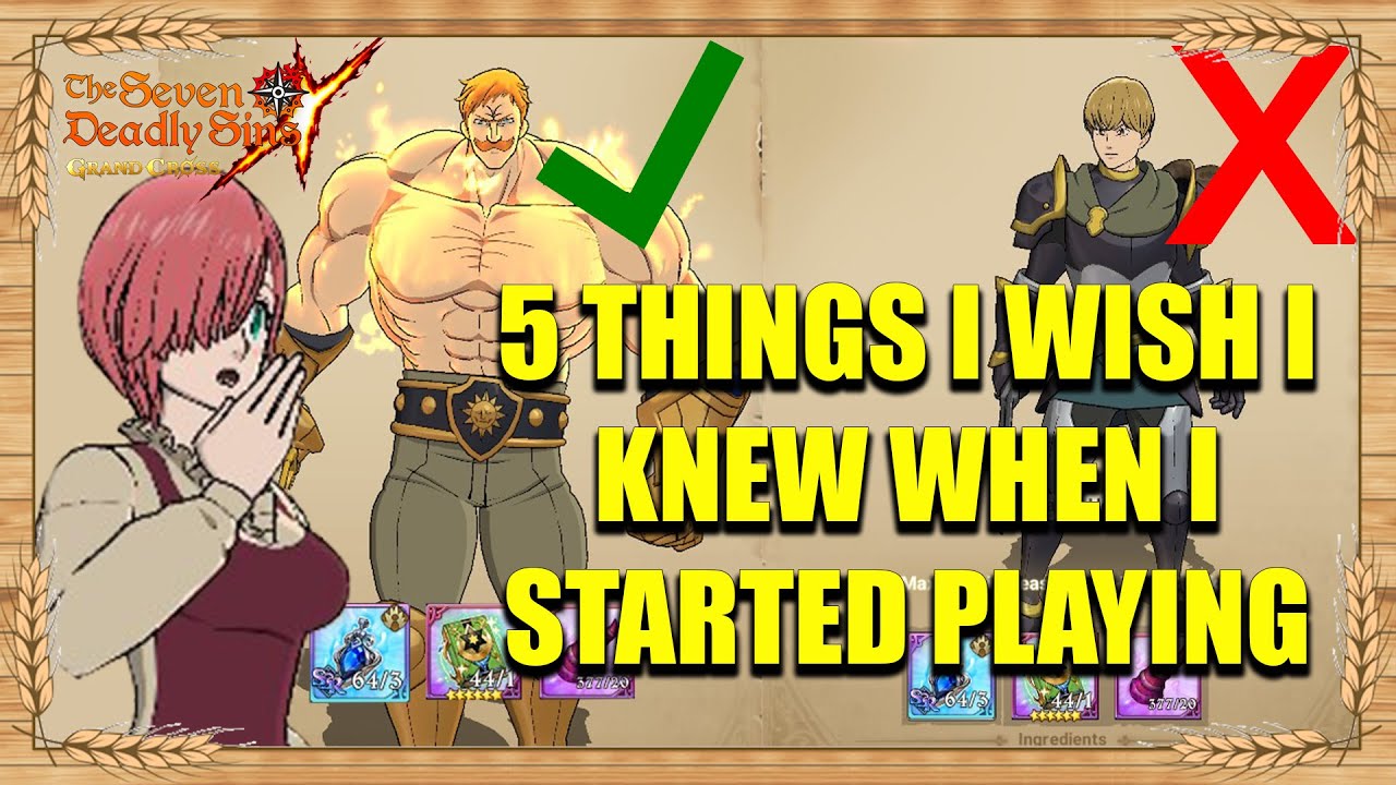 5 THINGS I WISH I KNEW BEFORE PLAYING 7DS (Beginner Tips) - Seven Deadly Sins : Grand Cross