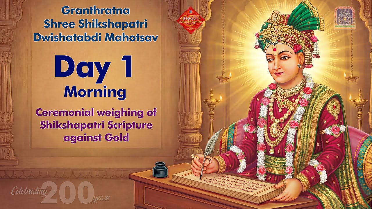 Day 1 Morning - Granthratna Shree Shikshapatri Dwishatabdi Mahotsav - 23rd Jan 2026