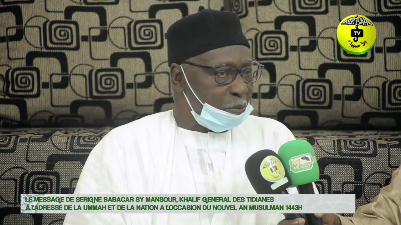 INTÉGRALITÉ - LE MESSAGE DE SERIGNE BABACAR SY MANSOUR À L’OCCASION DU NOUVEL AN MUSULMAN