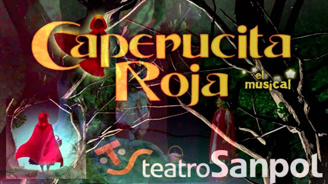 Caperucita Roja (el musical) Compañía La Bicicleta
