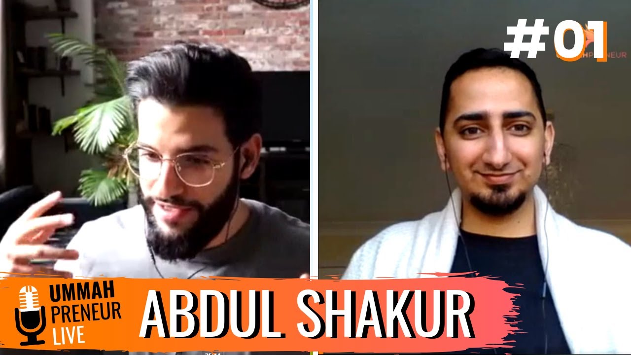 The Power Of Personal Branding & Building Communities w/ Abdul Shakur | Ummahpreneur Live #1