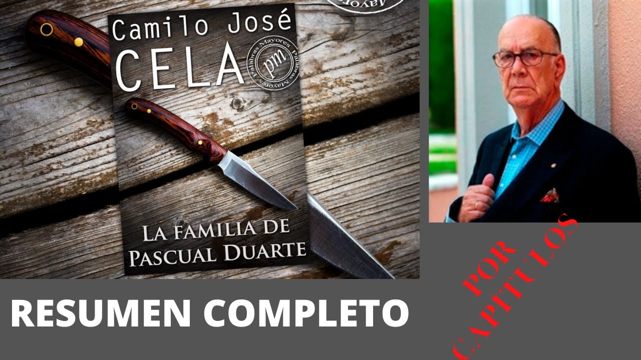 Resumen Completo: La Familia de Pascual Duarte (Resumen por capítulos)