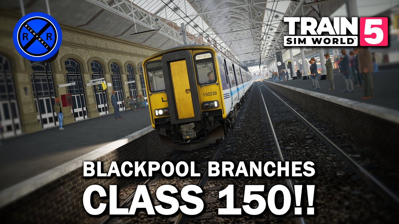 A CLASS 150 SPRINTER on Blackpool Branches?! - Train Sim World 5