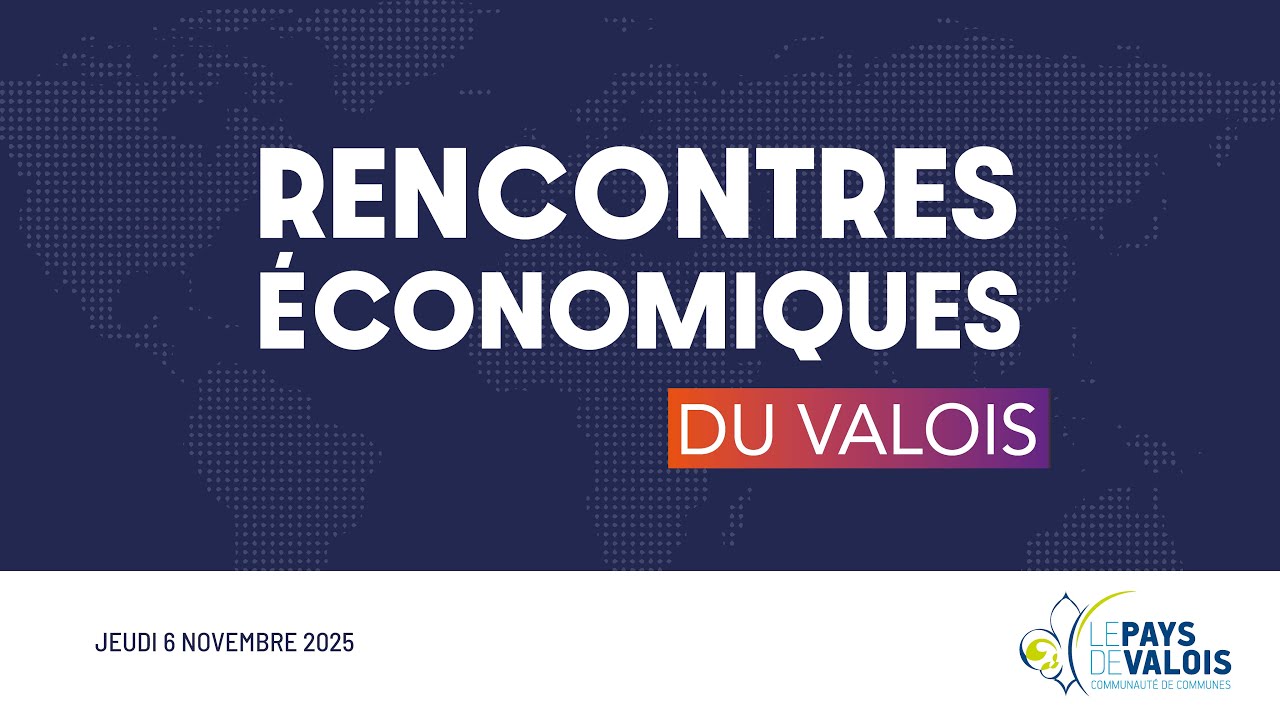 Rencontres Économiques du Valois 2025 | Commerce mondial, la fin d’un monde ?