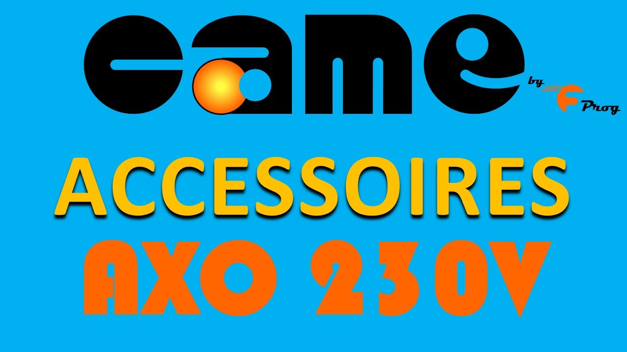 R&eacute;f&eacute;rence des accessoires pour AXO 230V CAME