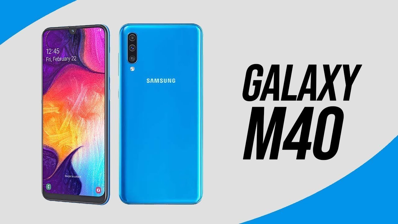 SAMSUNG GALAXY M40 - New Amazing Mobile - Triple Camera - 5100 mAh Battery - Full Specification