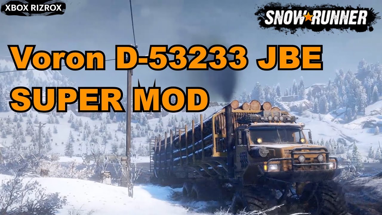 Snowrunner Super Mod (Voron D-532233 JBE) 🇵🇱