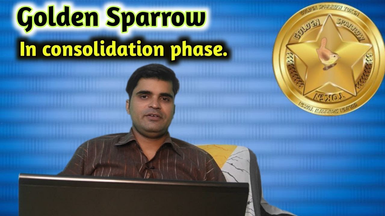 Golden Sparrow in consolidation face || Buy for big profit