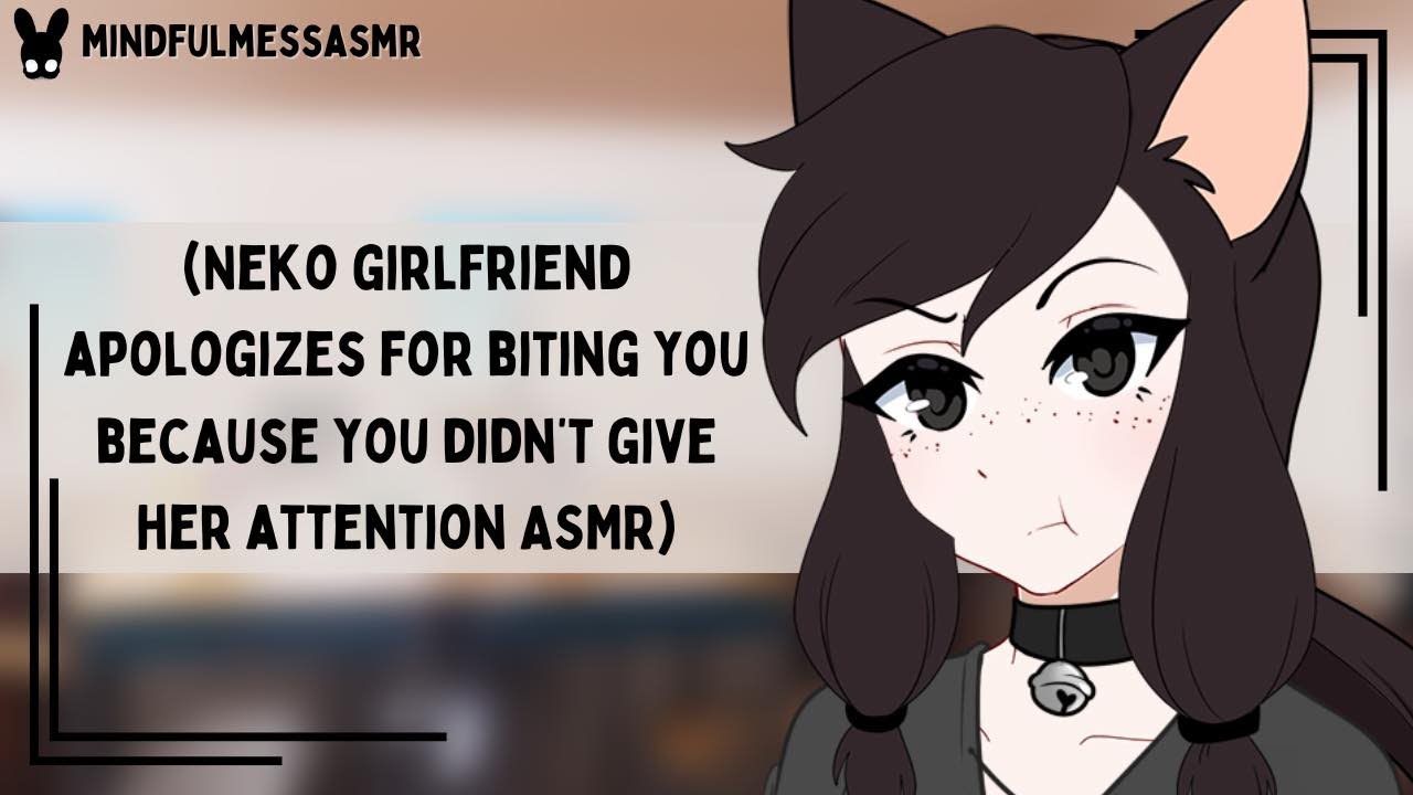 Are You Still Upset With Me? (Neko Girlfriend ASMR)