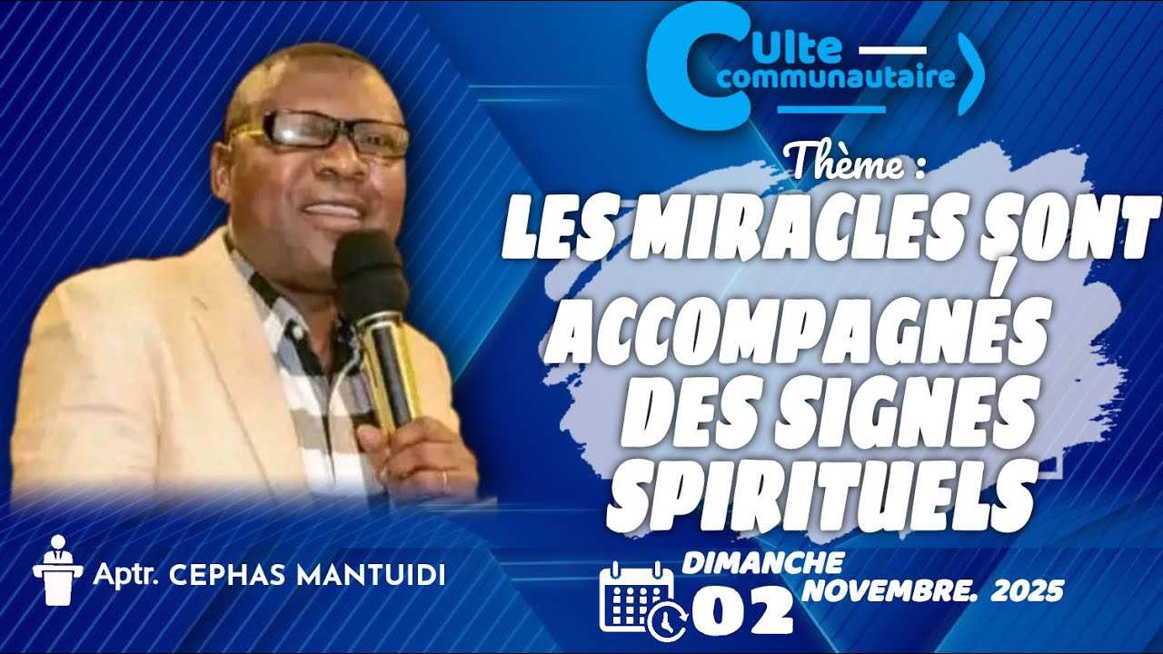 LES MIRACLES SONT ACCOMPAGNÉS DES SIGNES SPIRITUELS
