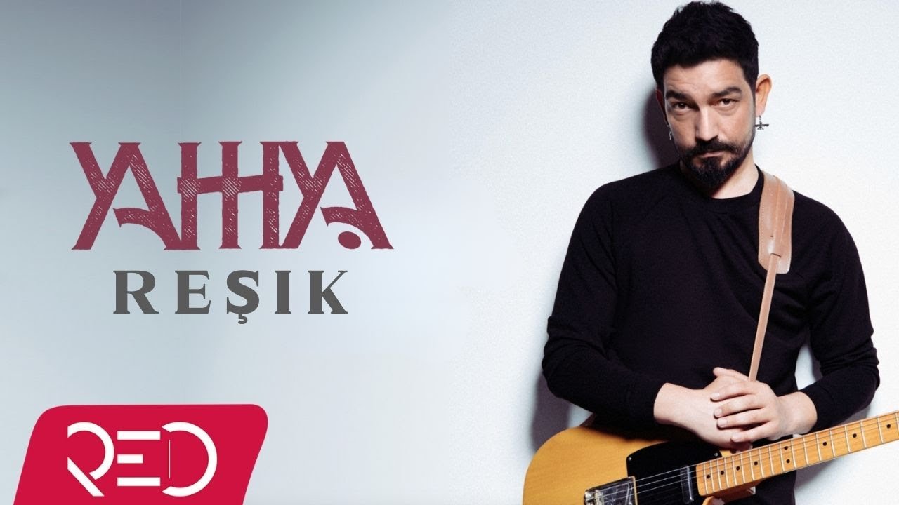 Yahhya - Reşik [Official Audio]