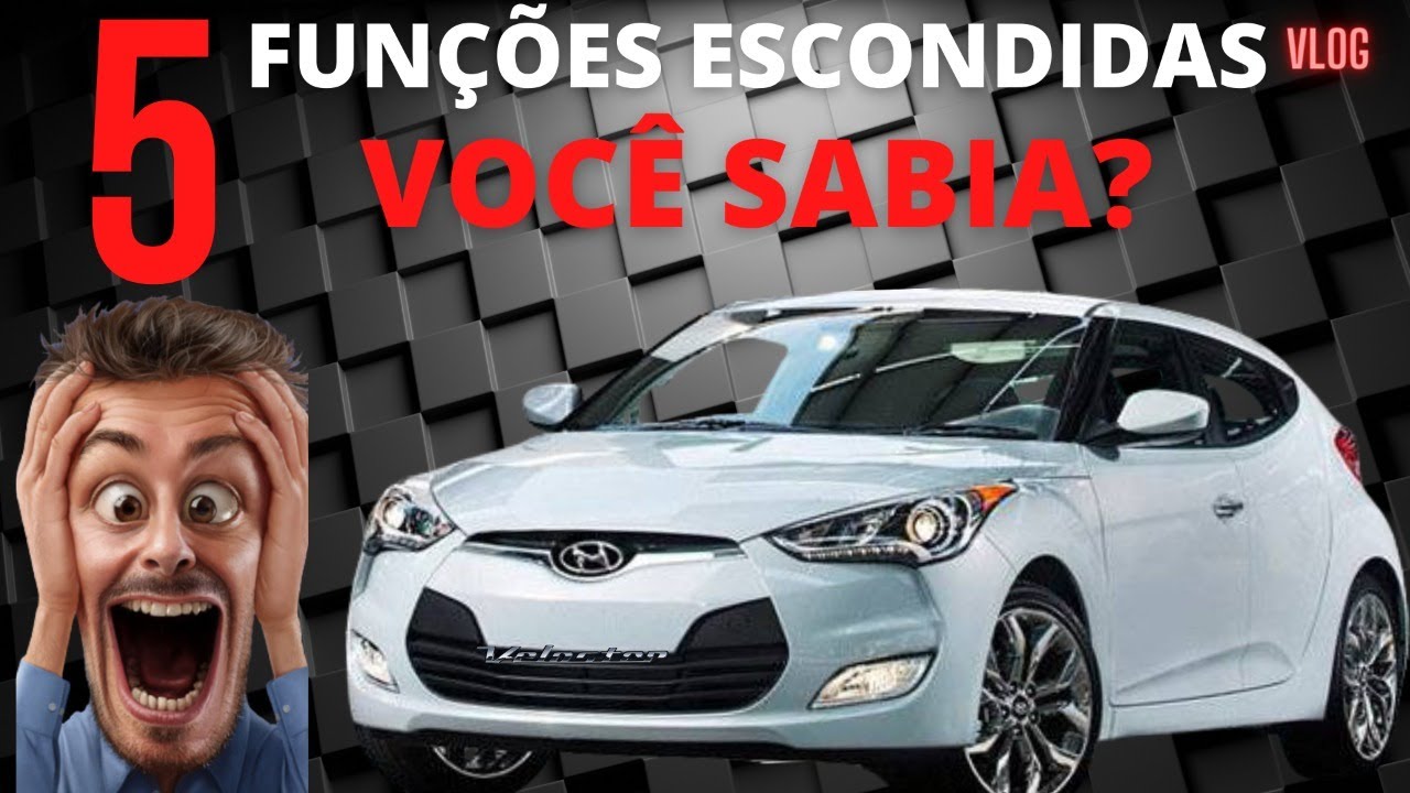 5 FUNÇÕES ESCONDIDAS DO VELOSTER
