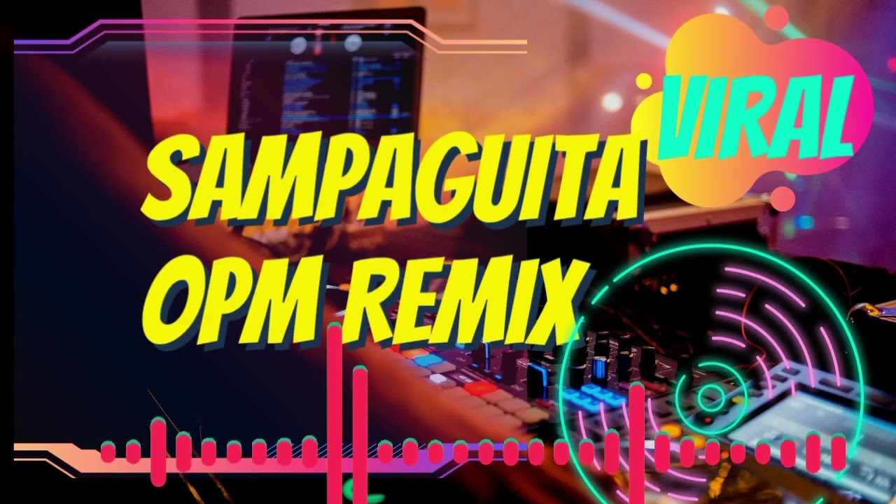 💥 BEST OF SAMPAGUITA OPM REMIX 2026 🎶🎶