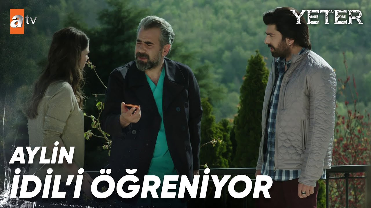 Aylin, İdil ger&ccedil;eğini &ouml;ğreniyor - Yeter Arşiv Sahneleri🎬