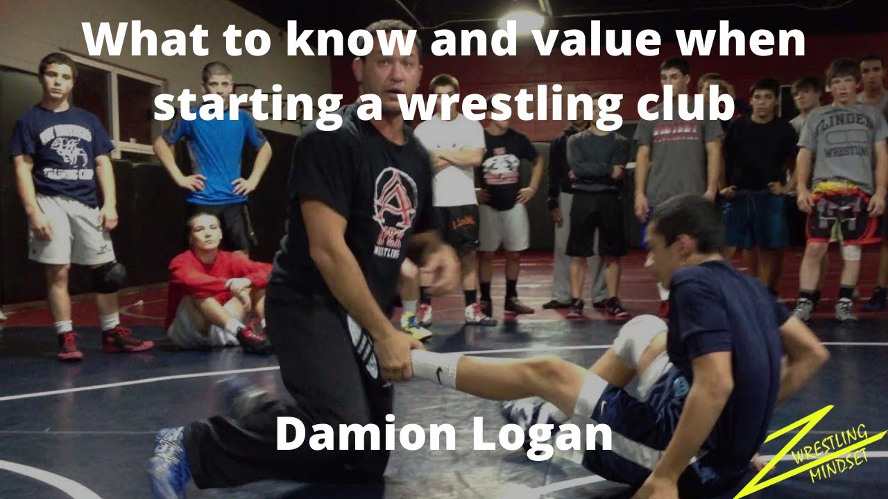 What to know and value when starting a wrestling club with Damion Logan