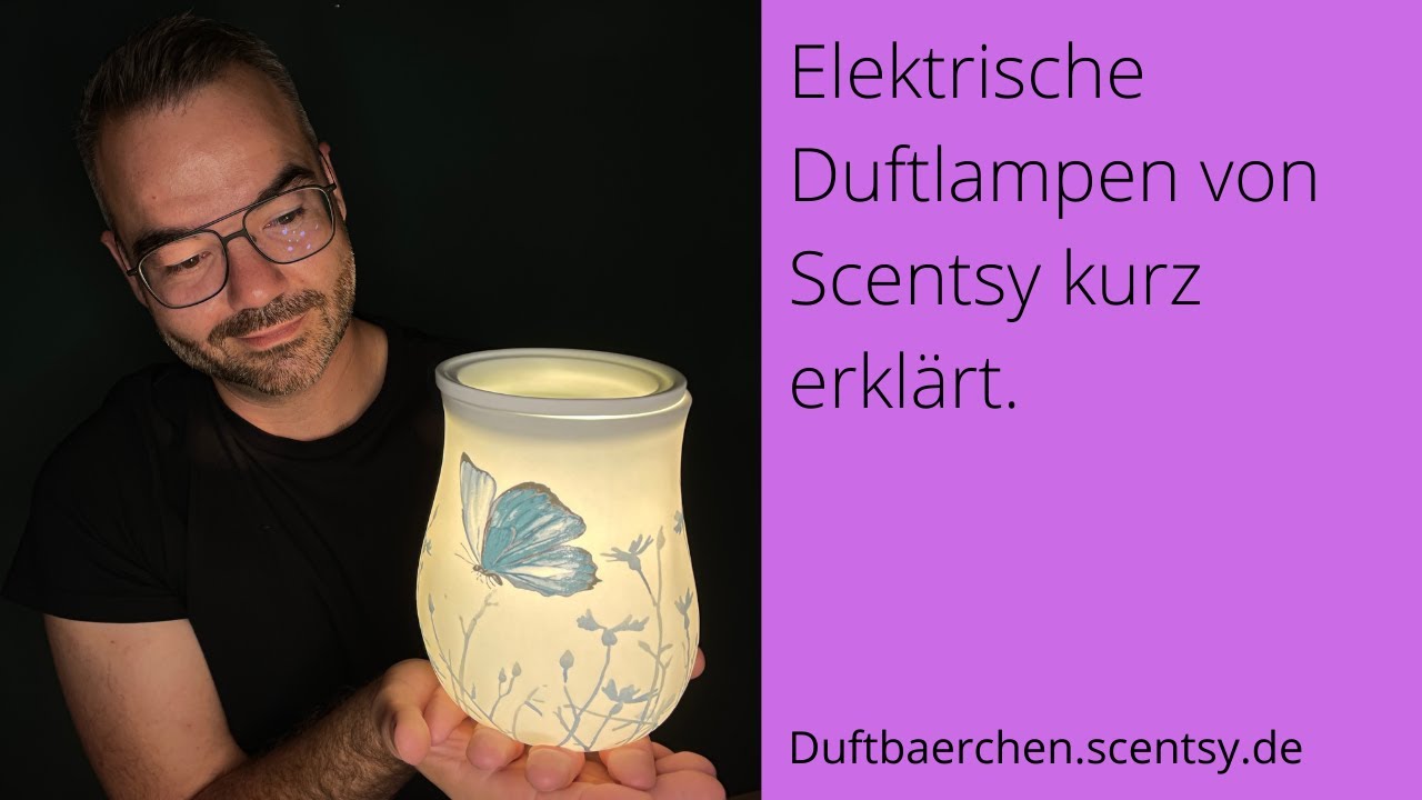 Elektrische Duftlampen und Wax (Düfte) von Scentsy kurz erklärt.
