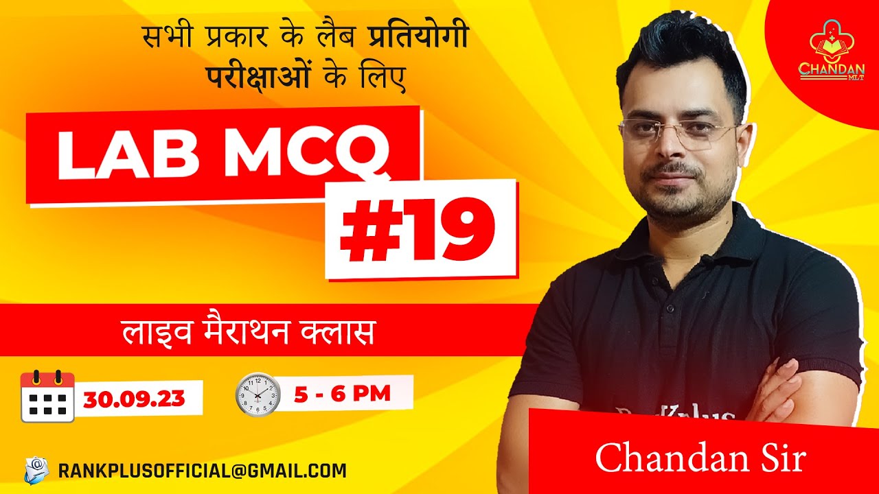 Lab technician MCQ's #19 | Chandan Mlt | bmlt | dmlt | GROUP -5 | AIIMS | PGIMER | DSSSB class