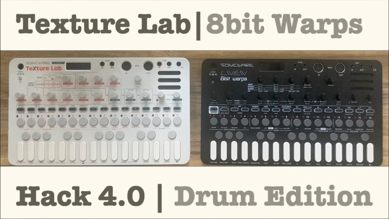 Sonicware Liven Hack 4.0 for Texture Lab & 8bit Warps | Drum Edition