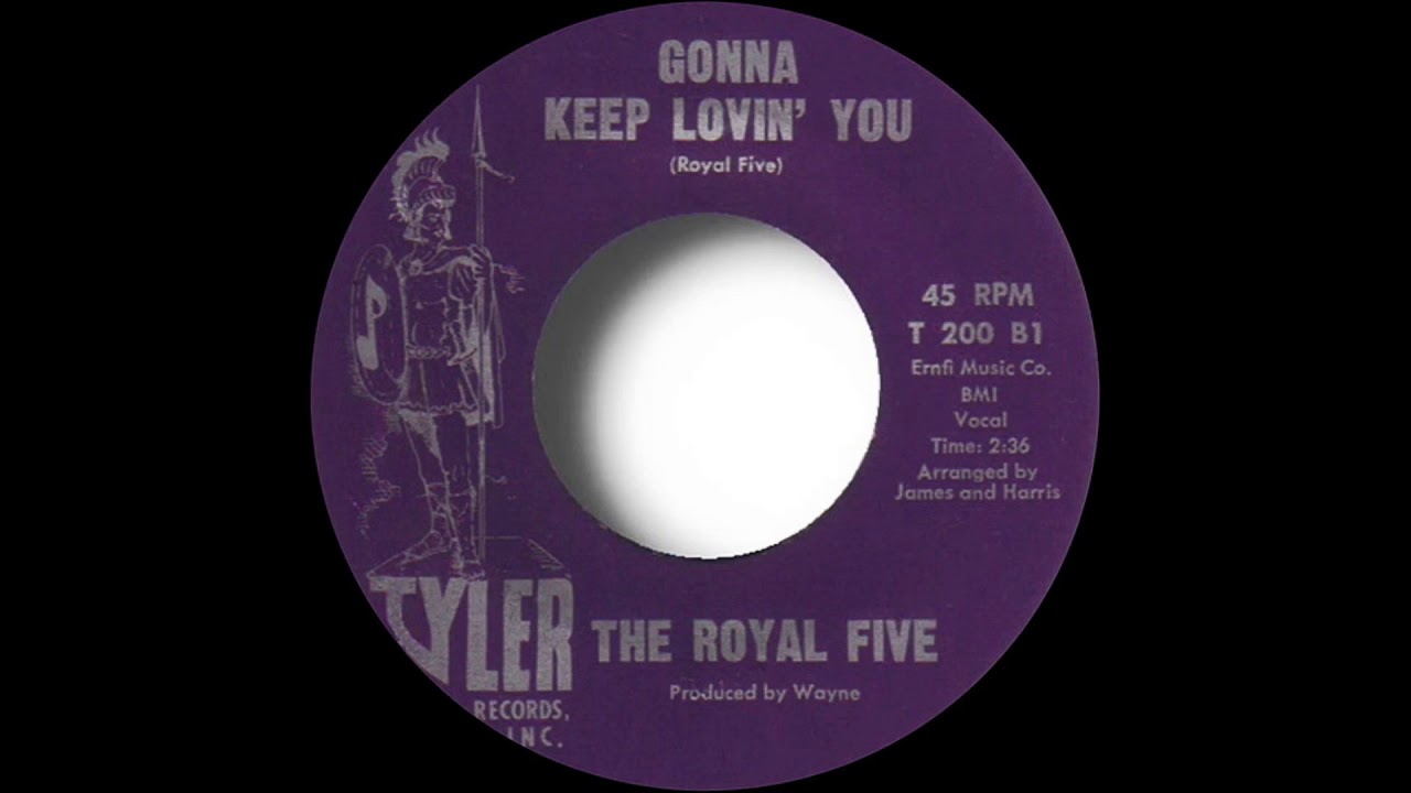 The Royal Five ‎– Gonna Keep Lovin' You (Soul)