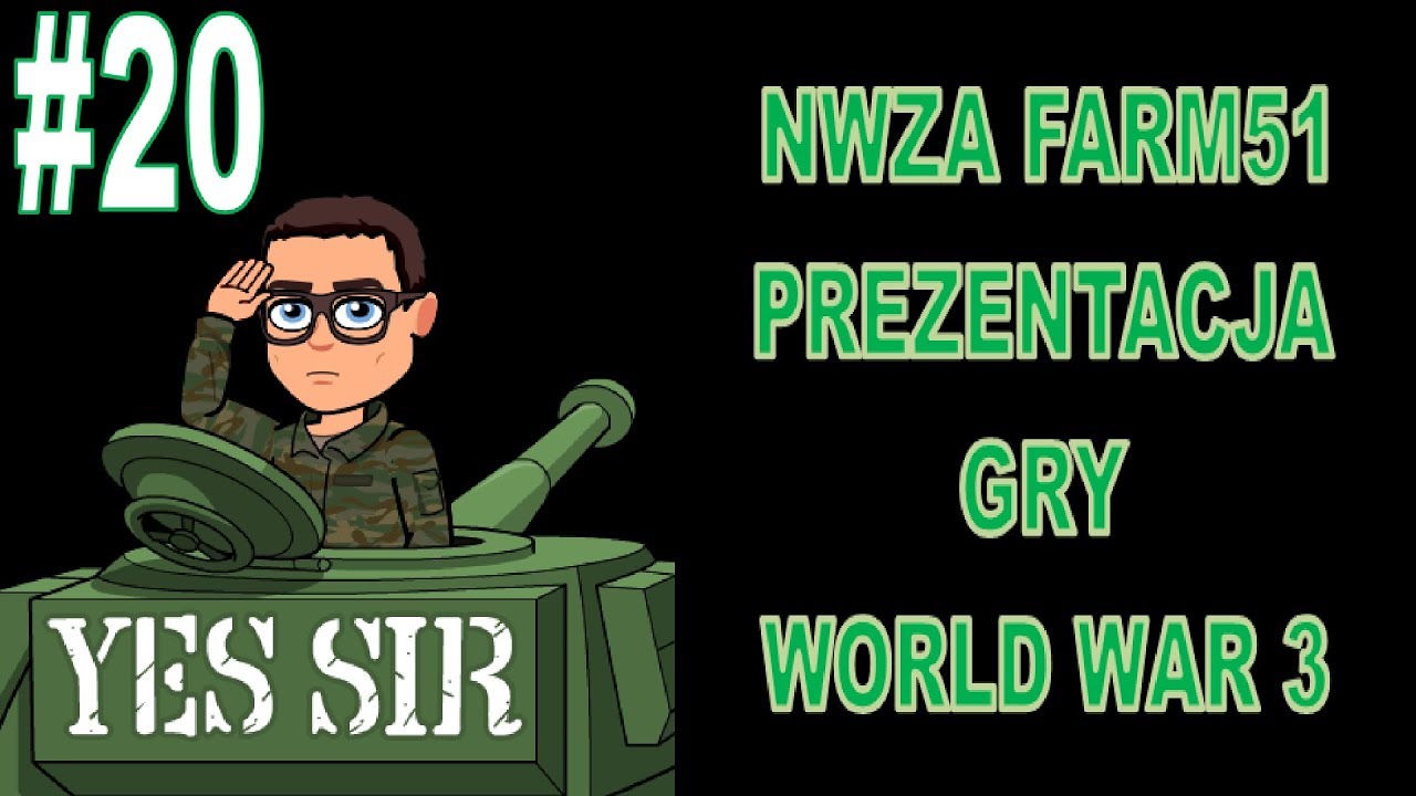 Odc. 20 NWZA Farm51, wrażenia z prezentacji gry World War 3 + konkurs
