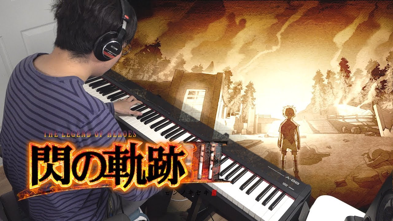 Sen no Kiseki III 'Hamel Thing Remains' Piano and Orchestral Cover | 英雄伝説 閃の軌跡 III